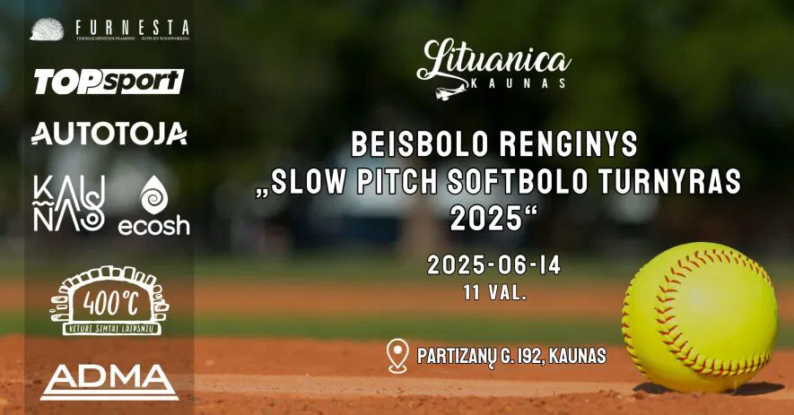 Slow Pitch Softbolo turnyras Kaune 2025 Slow Pitch Softbolo turnyras Kaune 2025