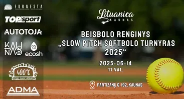 Slow Pitch Softbolo turnyras Kaune 2025
