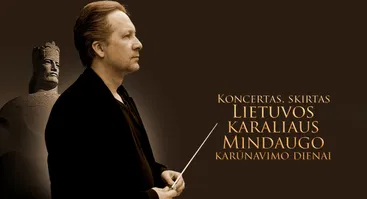 KONCERTAS, SKIRTAS LIETUVOS KARALIAUS MINDAUGO KARŪNAVIMO DIENAI