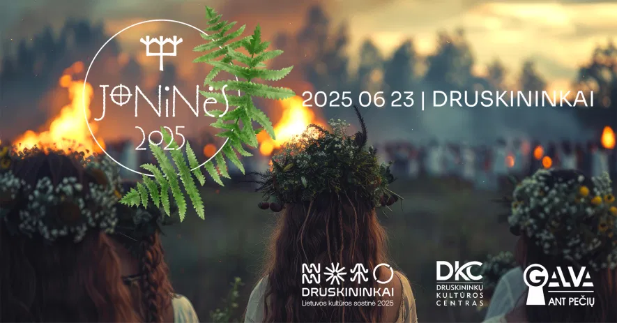 JONINĖS DRUSKININKUOSE 2025 JONINĖS DRUSKININKUOSE 2025