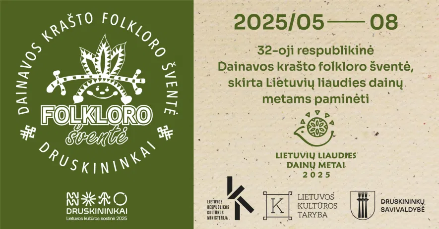 32-OJI RESPUBLIKINĖ DAINAVOS KRAŠTO FOLKLORO ŠVENTĖ, SKIRTA LIETUVIŲ LIAUDIES DAINŲ METAMS PAMINĖTI 32-OJI RESPUBLIKINĖ DAINAVOS KRAŠTO FOLKLORO ŠVENTĖ, SKIRTA LIETUVIŲ LIAUDIES DAINŲ METAMS PAMINĖTI