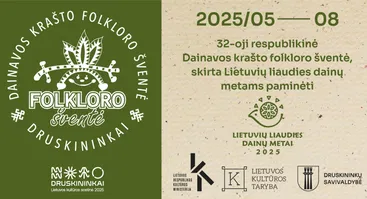 32-OJI RESPUBLIKINĖ DAINAVOS KRAŠTO FOLKLORO ŠVENTĖ, SKIRTA LIETUVIŲ LIAUDIES DAINŲ METAMS PAMINĖTI