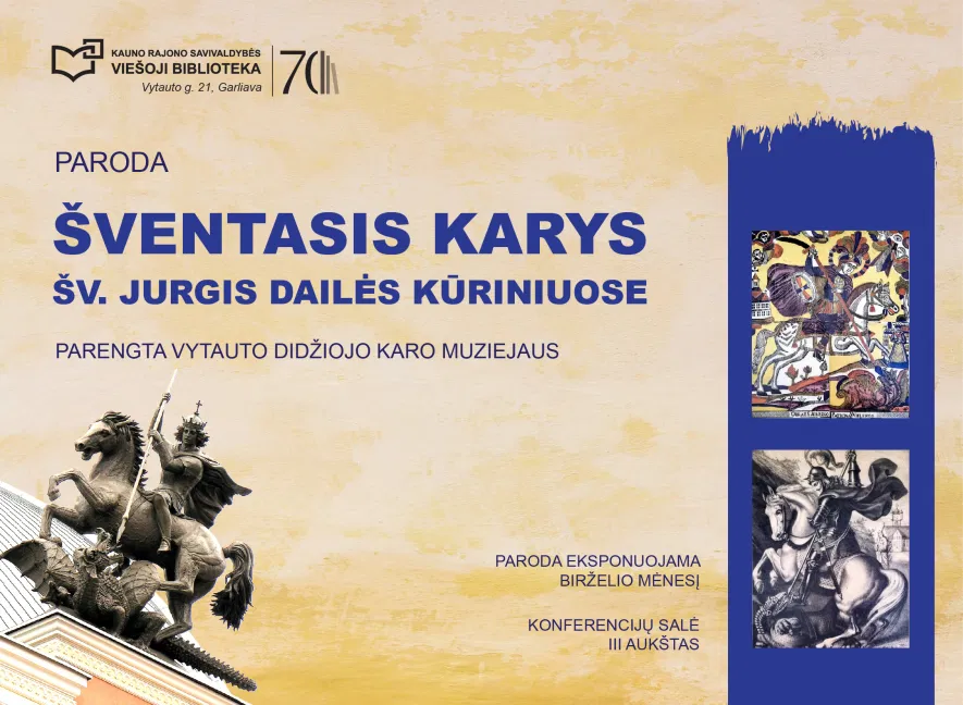 Šventasis karys. Šv. Jurgis dailės kūriniuose Šventasis karys. Šv. Jurgis dailės kūriniuose