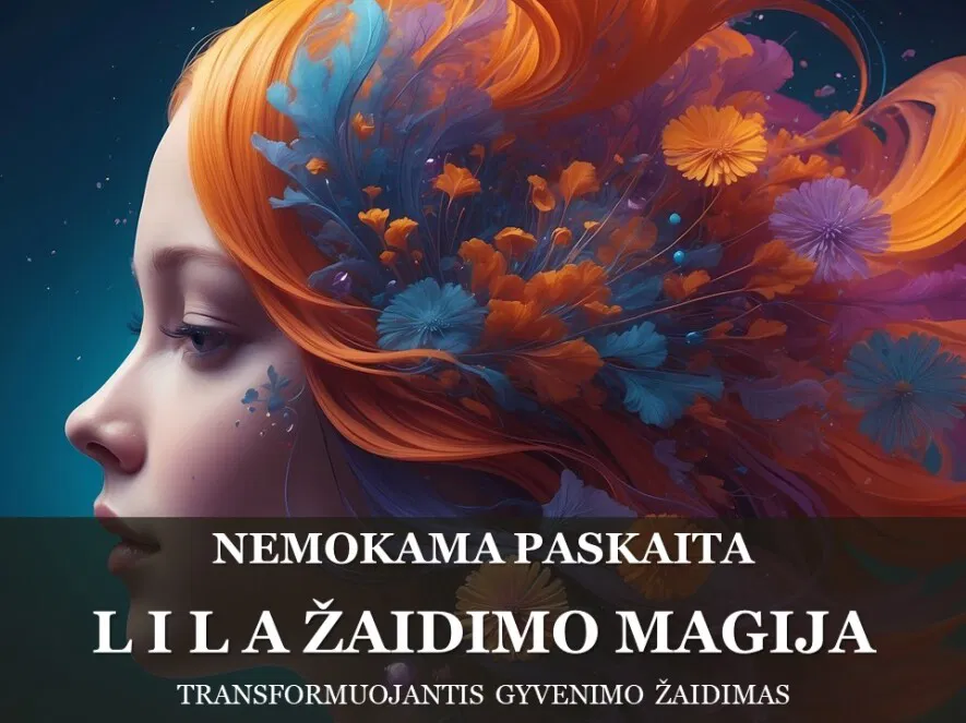 Online – NEMOKAMA PASKAITA | LILA ŽAIDIMO MAGIJA - RUGSĖJO 15 d. Online – NEMOKAMA PASKAITA | LILA ŽAIDIMO MAGIJA - RUGSĖJO 15 d.