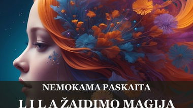 Online – NEMOKAMA PASKAITA | LILA ŽAIDIMO MAGIJA - RUGSĖJO 15 d.