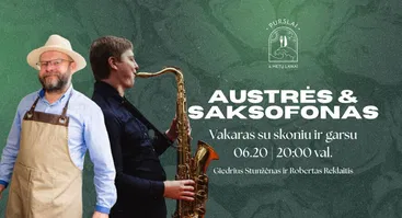 Austrės & Saksofonas | Vakaras su skoniu ir garsu