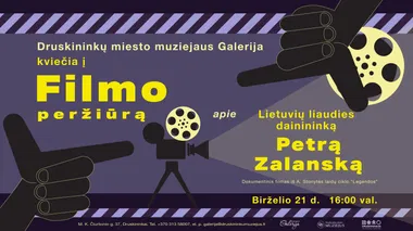 Dokumentinio filmo apie liaudies dainininką Petrą Žalanską peržiūra. Iš ciklo ,,Legendos"