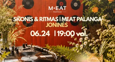 Skonis & Ritmas | MEAT Palanga Joninės 06/ 24