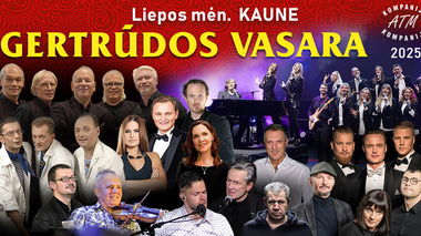 GERTRŪDOS VASARA 2025, KAUNE