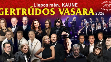 GERTRŪDOS VASARA 2026, KAUNE