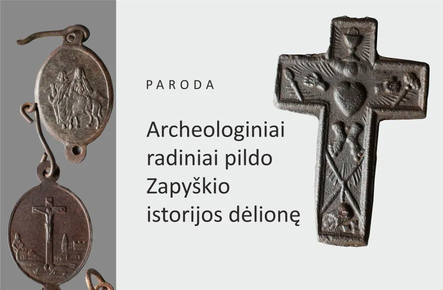 Paroda „Archeologiniai radiniai pildo Zapyškio istorijos dėlionę“ Paroda „Archeologiniai radiniai pildo Zapyškio istorijos dėlionę“