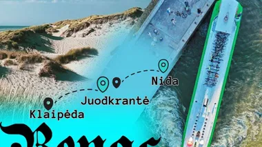 Pažintinė kelinė per Kuršių marias Klaipėda - Juodkrantė - Nida su laivu ,,Benas"