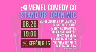 STAND UP Open Mic - Memel Comedy Co - (06.26) Casa De Locos TERASA - Klaipėda