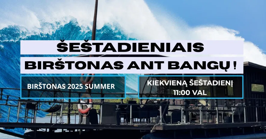 Šeštadienis ant bangų | Pasiplaukiojimas Birštone Šeštadienis ant bangų | Pasiplaukiojimas Birštone