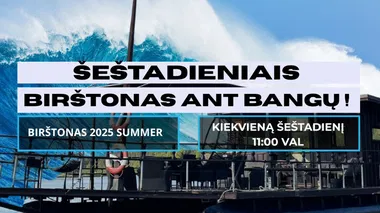 Šeštadienis ant bangų | Pasiplaukiojimas Birštone