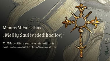 Mantas Mikulevičius „Meilių Saulės (dedikacijos)“