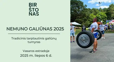 Tarptautinis tradicinis galiūnų turnyras „Nemuno galiūnas 2025“  