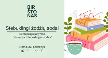 „Stebuklingi žodžių sodai“. Eilėraščių skaitymas. Edukacija/meno terapija „Stebuklingas sodas“