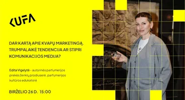 Dar kartą apie kvapų marketingą. Trumpalaikė tendencija ar stipri komunikacijos medija?