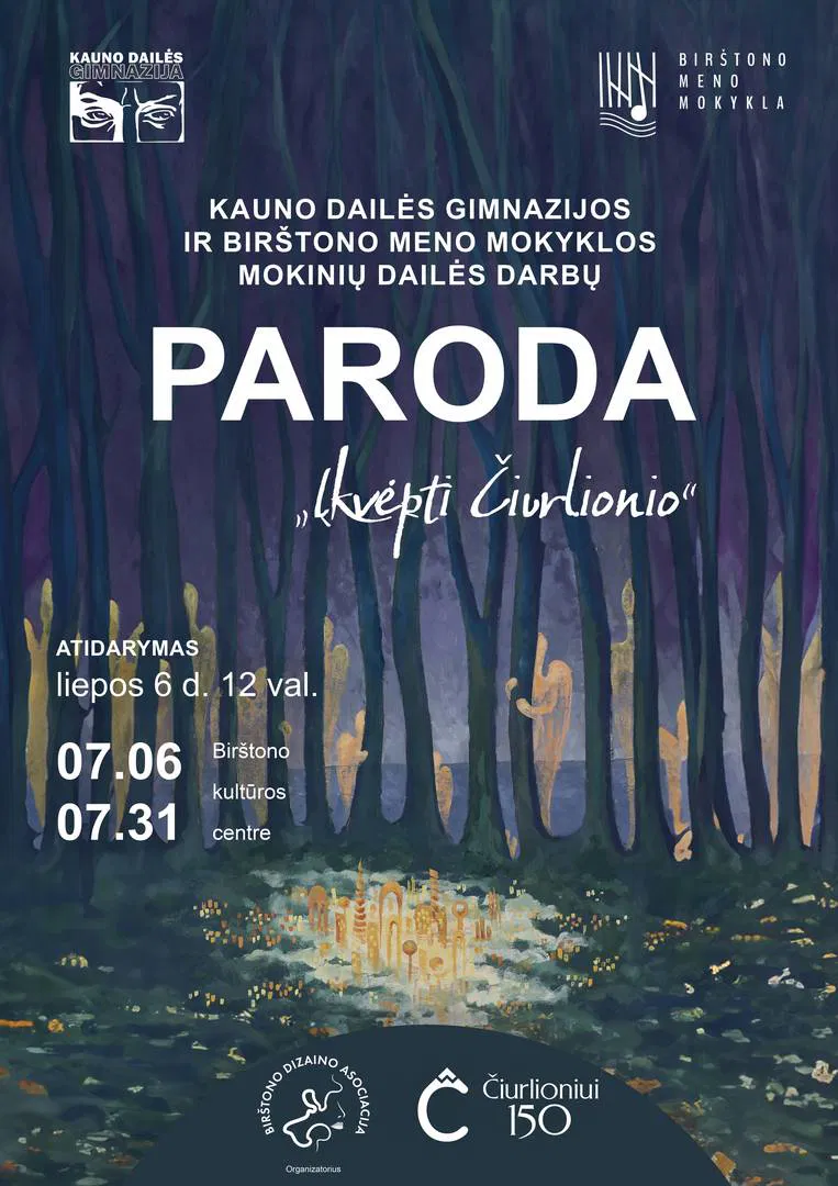 Kauno dailės gimnazijos ir Birštono meno mokyklos mokinių darbų paroda „Įkvėpti Čiurlionio“ Kauno dailės gimnazijos ir Birštono meno mokyklos mokinių darbų paroda „Įkvėpti Čiurlionio“