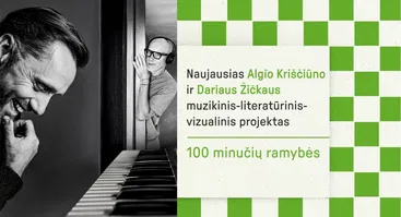 SOFIJOS festivalis: Sekmadienio koncertas: Naujausias Algio Kriščiūno ir Dariaus Žičkaus muzikinis-literatūrinis-vizualinis projektas 