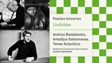 SOFIJOS festivalis: Festivalio pradžios renginys - poezijos koncertas: „Liudvikas“