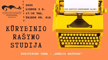 Kūrybinio rašymo studijos susitikimas. Tema – „Smėlis batuose“