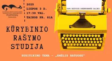 Kūrybinio rašymo studijos susitikimas. Tema – „Smėlis batuose“