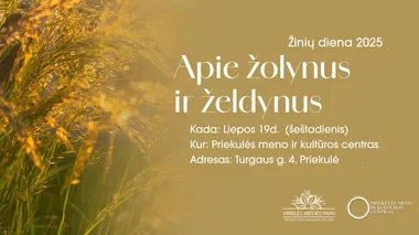 Konferencija "APIE ŽOLYNUS IR ŽELDYNUS" Priekulėje