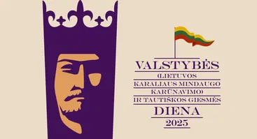 Valstybės (Lietuvos karaliaus Mindaugo karūnavimo) ir Tautiškos giesmės dienos renginių programa 2025