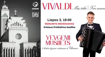 Antonio Vivaldi „Metų laikai“ Kauno Kristaus Prisikėlimo bazilikoje