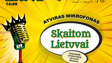 Atviras mikrofonas. Skaitom Lietuvai