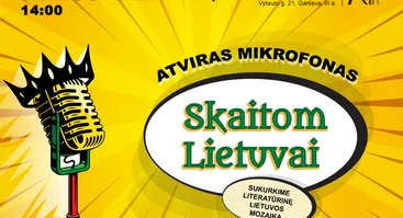 Atviras mikrofonas. Skaitom Lietuvai