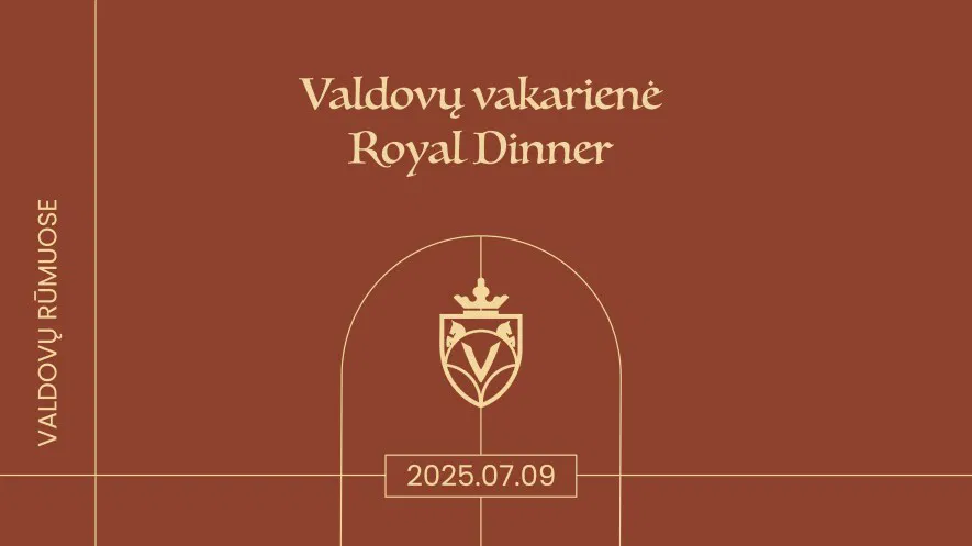 Valdovų vakarienė / Royal Tasting Dinner 07 09 Valdovų vakarienė / Royal Tasting Dinner 07 09