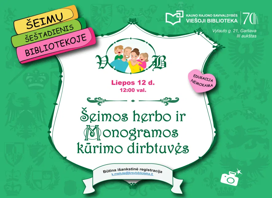 Šeimų šeštadienis bibliotekoje: šeimos herbo ir monogramos kūrimo dirbtuvės Šeimų šeštadienis bibliotekoje: šeimos herbo ir monogramos kūrimo dirbtuvės