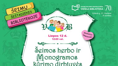 Šeimų šeštadienis bibliotekoje: šeimos herbo ir monogramos kūrimo dirbtuvės