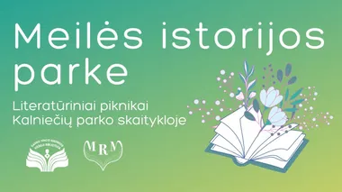 Literatūriniai piknikai Kalniečių parko skaitykloje