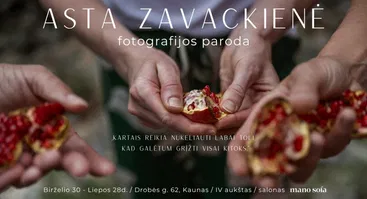 Astos Zavackienės fotografijos paroda