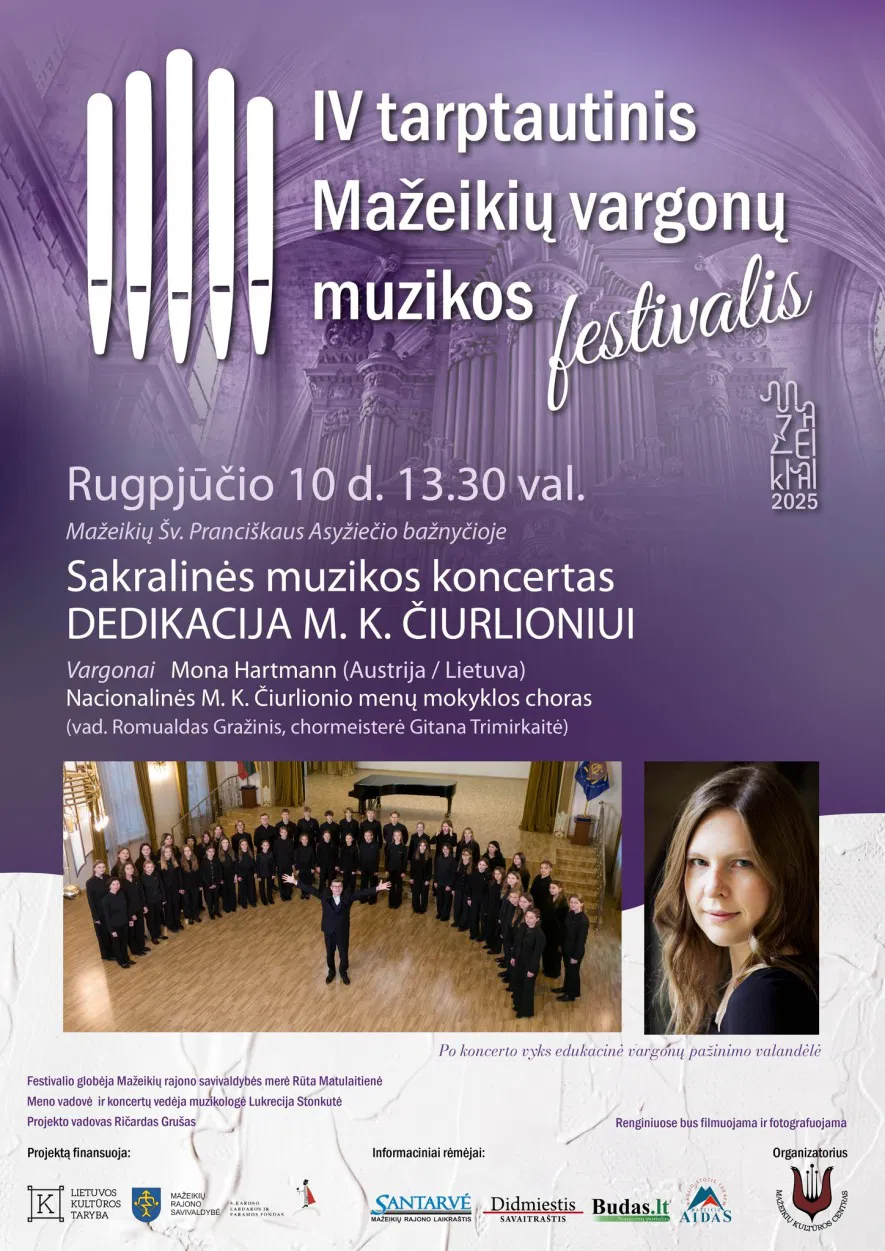 IV tarptautinis Mažeikių vargonų muzikos festivalis. Sakralinės muzikos koncertas DEDIKACIJA M. K. ČIURLIONIUI IV tarptautinis Mažeikių vargonų muzikos festivalis. Sakralinės muzikos koncertas DEDIKACIJA M. K. ČIURLIONIUI