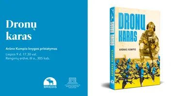 Arūno Kumpio knygos „Dronų karas“ pristatymas