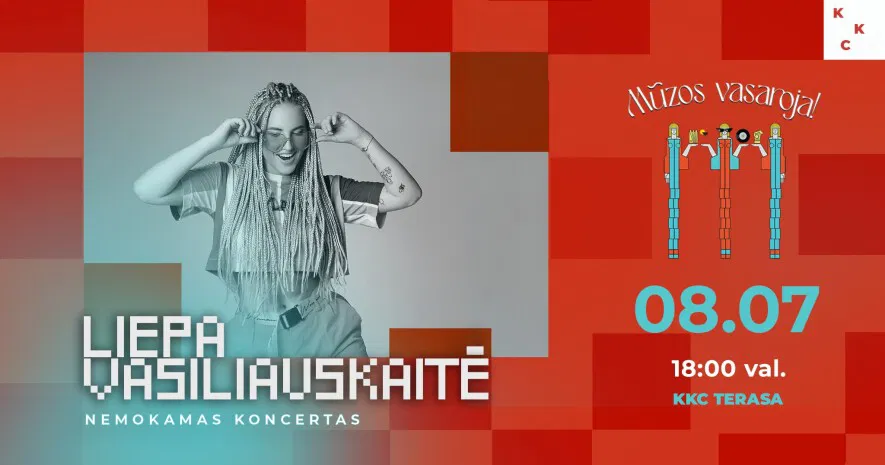 Liepa Vasiliauskaitė | Mūzos vasaroja! Liepa Vasiliauskaitė | Mūzos vasaroja!