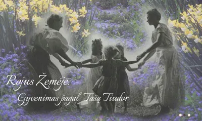 Rojus Žemėje. Gyvenimas pagal Tašą Tiudor Rojus Žemėje. Gyvenimas pagal Tašą Tiudor