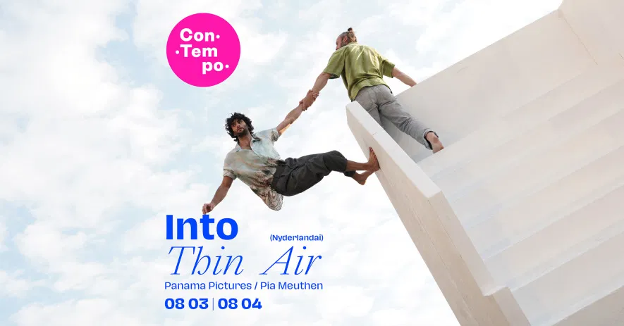 ConTempo Festival 2025 | INTO THIN AIR | Panama Pictures / Pia Meuthen (Nyderlandai) ConTempo Festival 2025 | INTO THIN AIR | Panama Pictures / Pia Meuthen (Nyderlandai)
