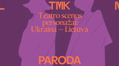 Parodos „Teatro scenos personažai: Ukraina – Lietuva“ atidarymas