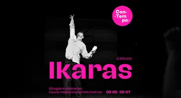 ConTempo Festival 2025 | IKARAS | Džiugas Kunsmanas / Kauno miesto kamerinis teatras (Lietuva)