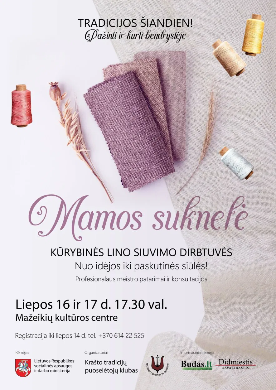 Kūrybinės lino siuvimo dirbtuvės „Mamos suknelė“ Kūrybinės lino siuvimo dirbtuvės „Mamos suknelė“