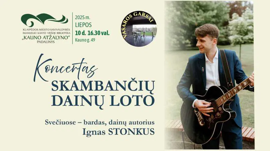 Muzikinė popietė „Skambančių dainų loto“ su Ignu Stonkumi Muzikinė popietė „Skambančių dainų loto“ su Ignu Stonkumi