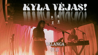 Kyla Vėjas! @ Palanga