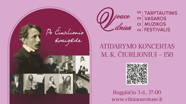  ”Po Čiurlionio žvaigžde” - festivalio "Vivace Vilnius" atidarymo koncertas