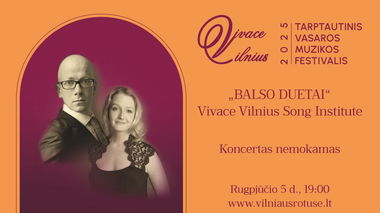 Balso Duetai – Vivace Vilnius Song Institute. Festivalio "Vivace Vilnius" koncertas.